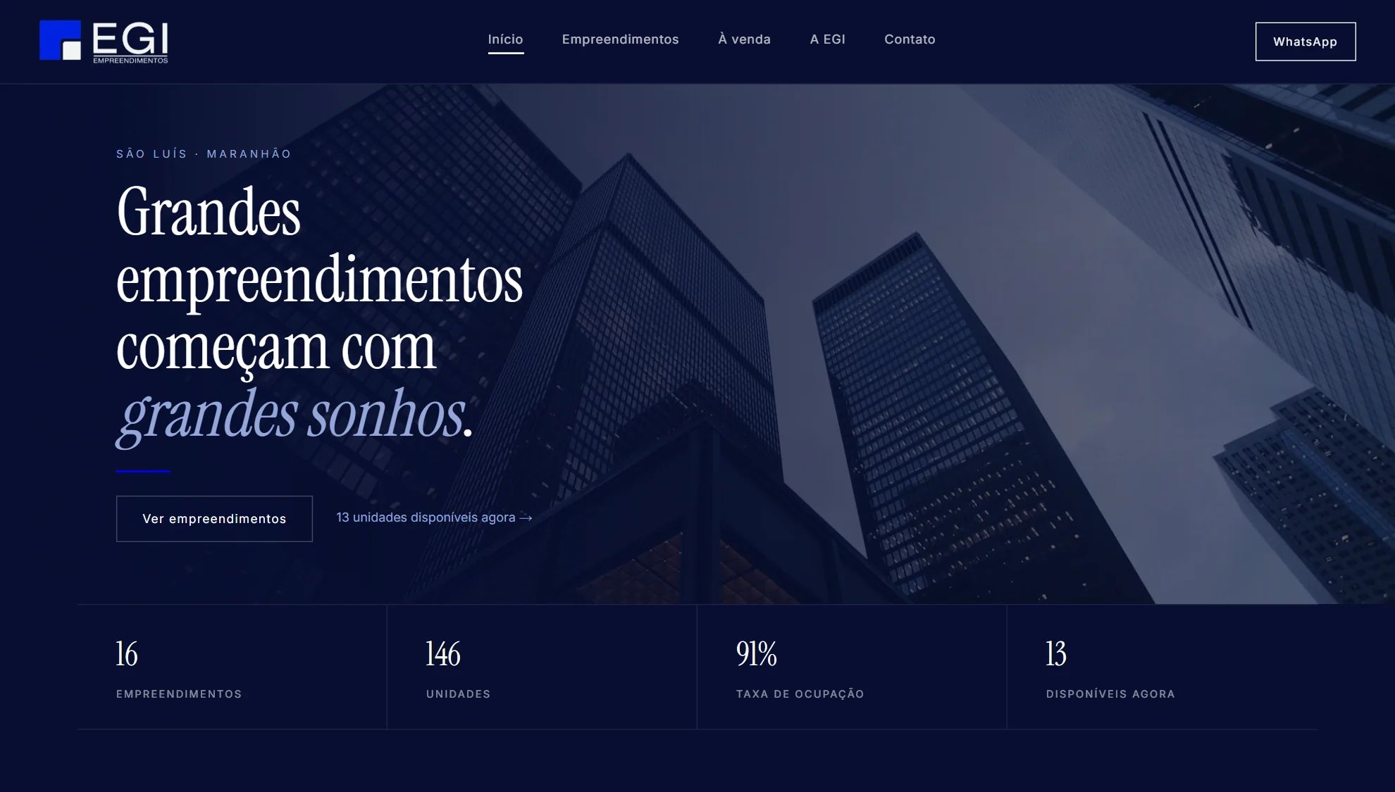 Home da EGI Empreendimentos com o título "Grandes empreendimentos começam com grandes sonhos" sobre prédios espelhados e os números de empreendimentos, unidades e ocupação